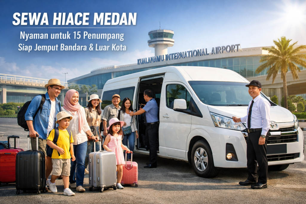 Sewa mobil Hiace Medan