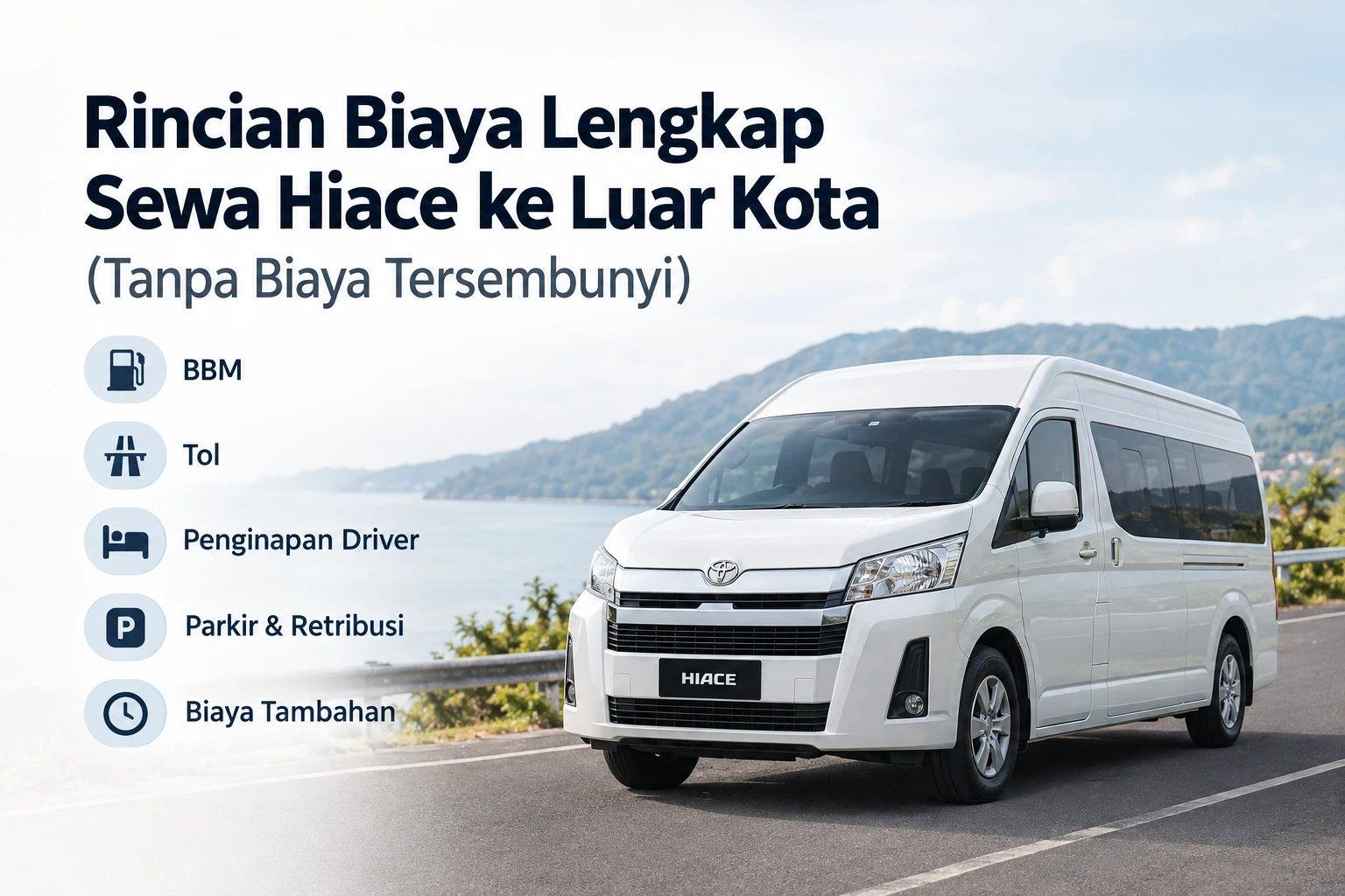 Biaya sewa hiace ke luar kota