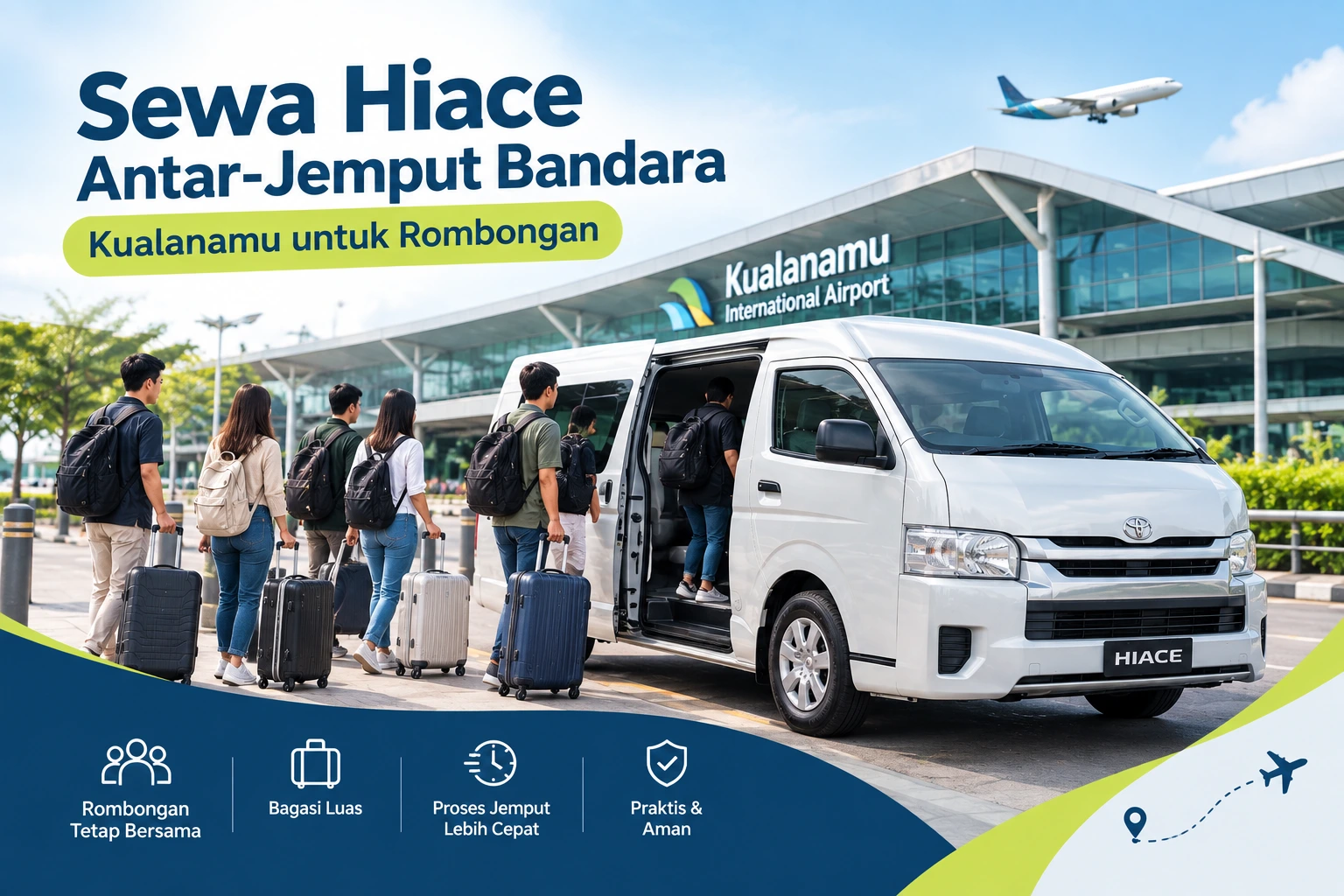 Sewa Hiace Antar Jemput Bandara Kualanamu dengan kamal rent